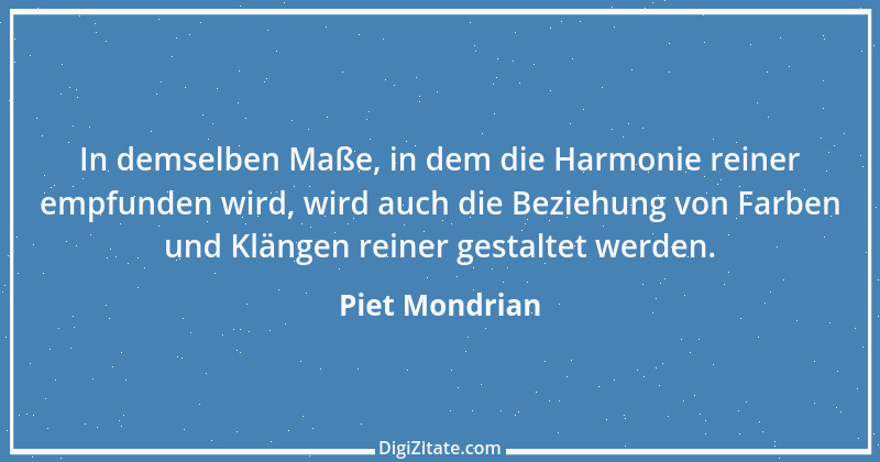 Zitat von Piet Mondrian 1