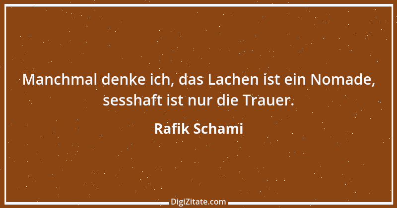 Zitat von Rafik Schami 2