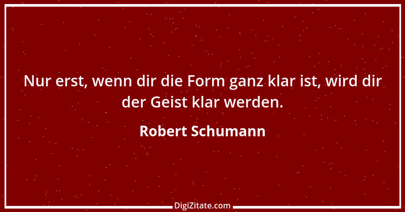 Zitat von Robert Schumann 33