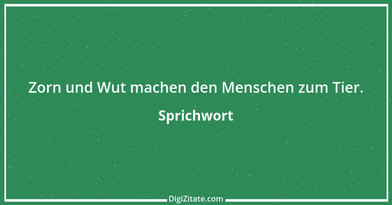 Zitat von Sprichwort 799