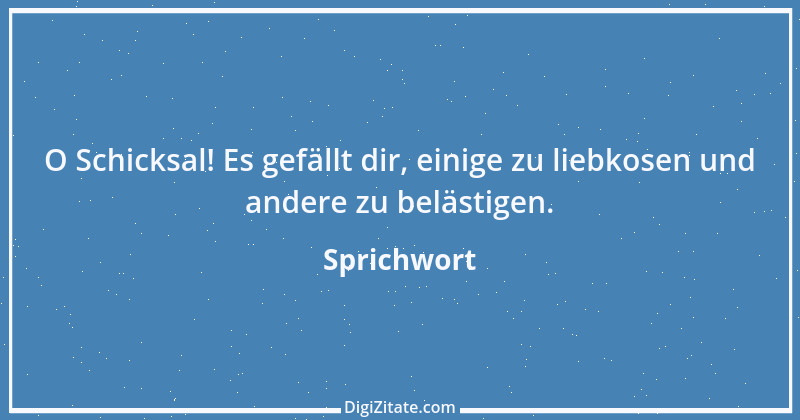 Zitat von Sprichwort 9799