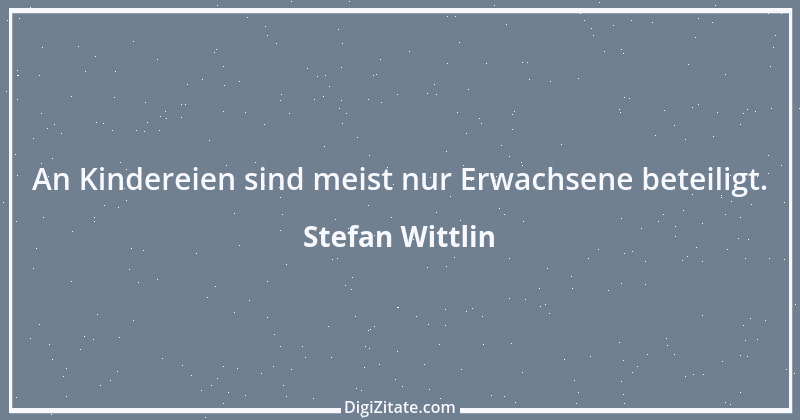 Zitat von Stefan Wittlin 516