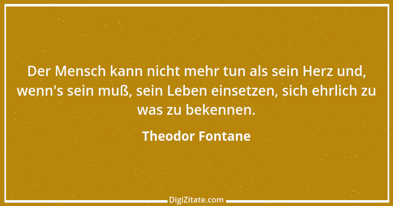 Zitat von Theodor Fontane 69