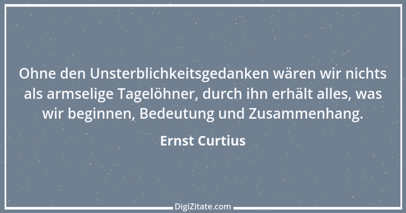 Zitat von Ernst Curtius 9