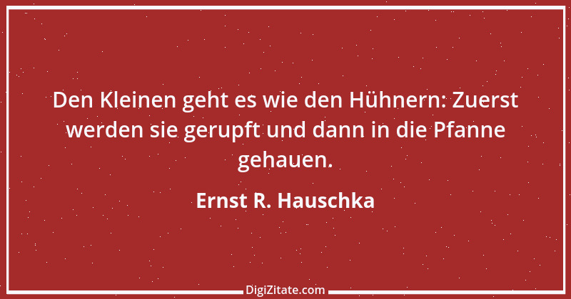 Zitat von Ernst R. Hauschka 192