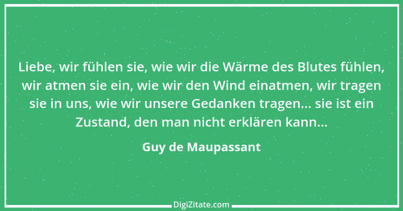 Zitat von Guy de Maupassant 31