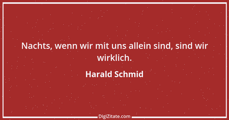 Zitat von Harald Schmid 125