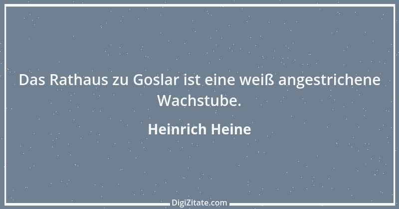 Zitat von Heinrich Heine 451