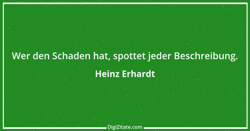 Zitat von Heinz Erhardt 14