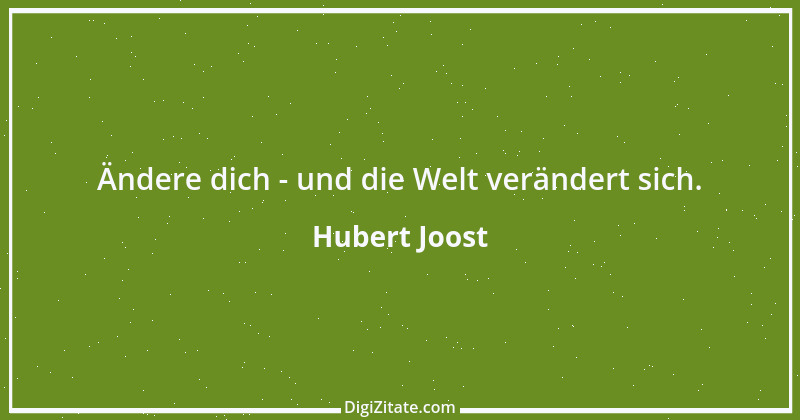 Zitat von Hubert Joost 90