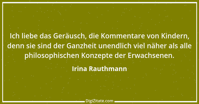 Zitat von Irina Rauthmann 63