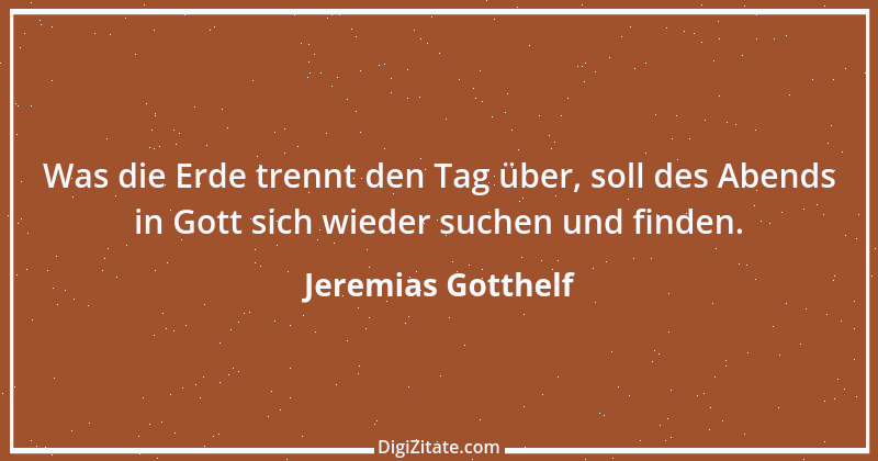 Zitat von Jeremias Gotthelf 200