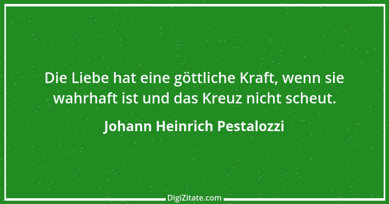 Zitat von Johann Heinrich Pestalozzi 7