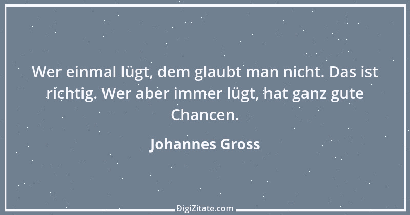 Zitat von Johannes Gross 37