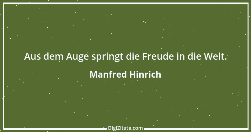 Zitat von Manfred Hinrich 2710