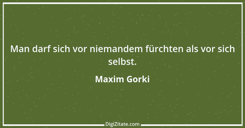 Zitat von Maxim Gorki 80