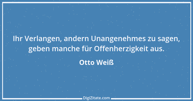 Zitat von Otto Weiß 405