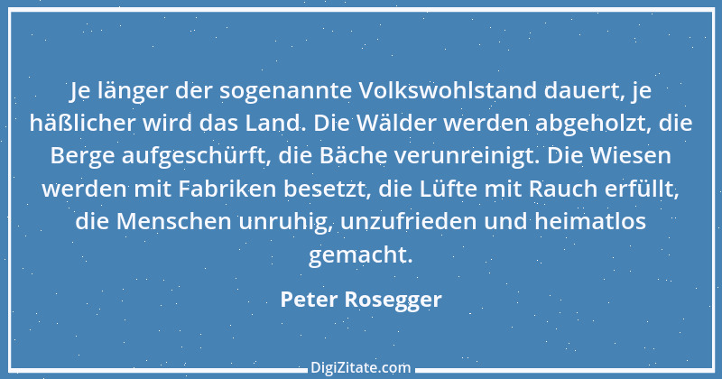 Zitat von Peter Rosegger 89