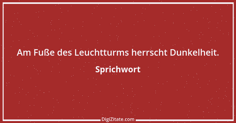 Zitat von Sprichwort 5528