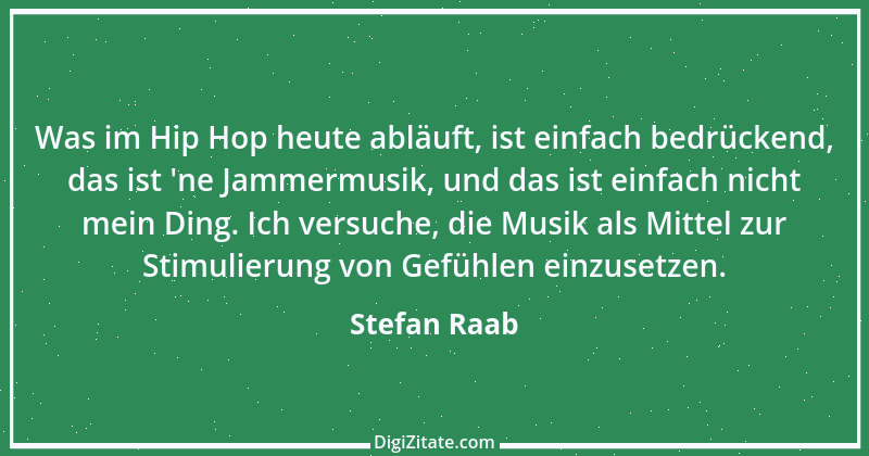 Zitat von Stefan Raab 10