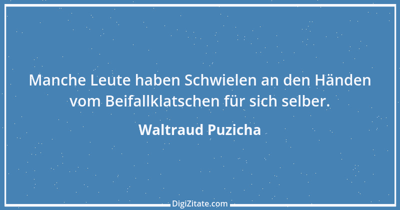 Zitat von Waltraud Puzicha 186