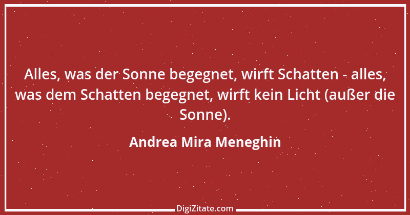 Zitat von Andrea Mira Meneghin 127