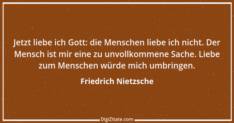 Zitat von Friedrich Nietzsche 1474