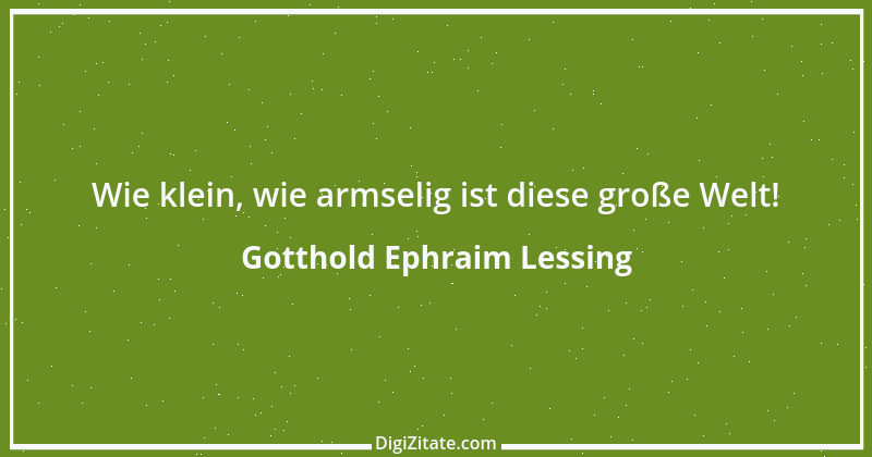 Zitat von Gotthold Ephraim Lessing 459