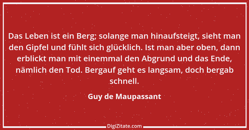 Zitat von Guy de Maupassant 32