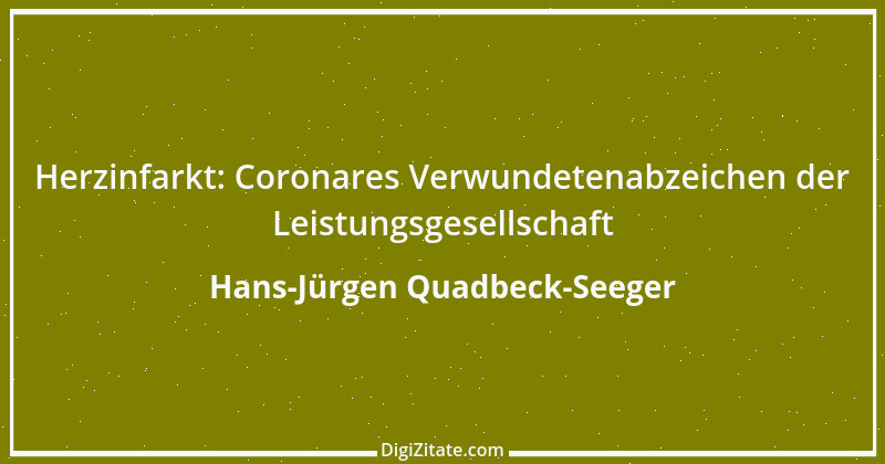 Zitat von Hans-Jürgen Quadbeck-Seeger 165