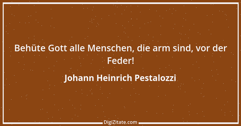 Zitat von Johann Heinrich Pestalozzi 8