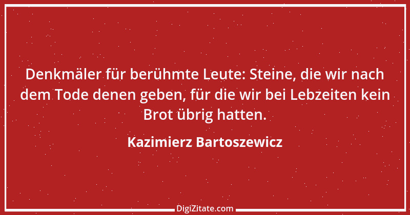 Zitat von Kazimierz Bartoszewicz 2