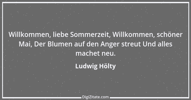 Zitat von Ludwig Hölty 4