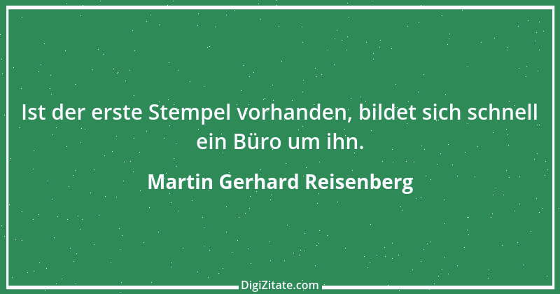 Zitat von Martin Gerhard Reisenberg 1852