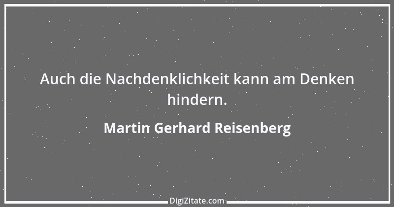 Zitat von Martin Gerhard Reisenberg 2852