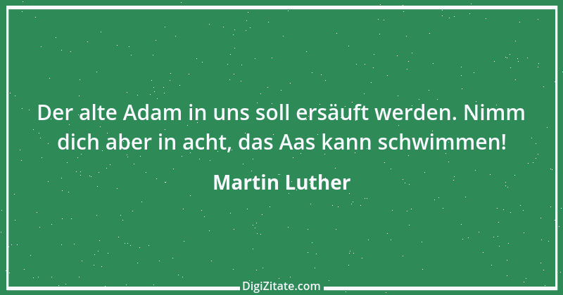 Zitat von Martin Luther 225