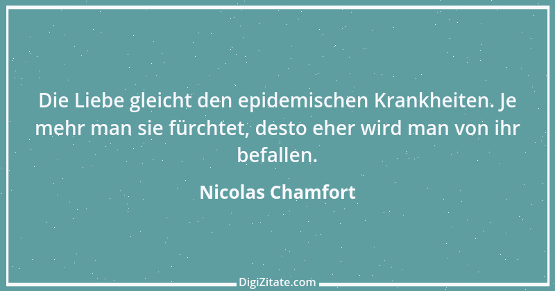 Zitat von Nicolas Chamfort 60