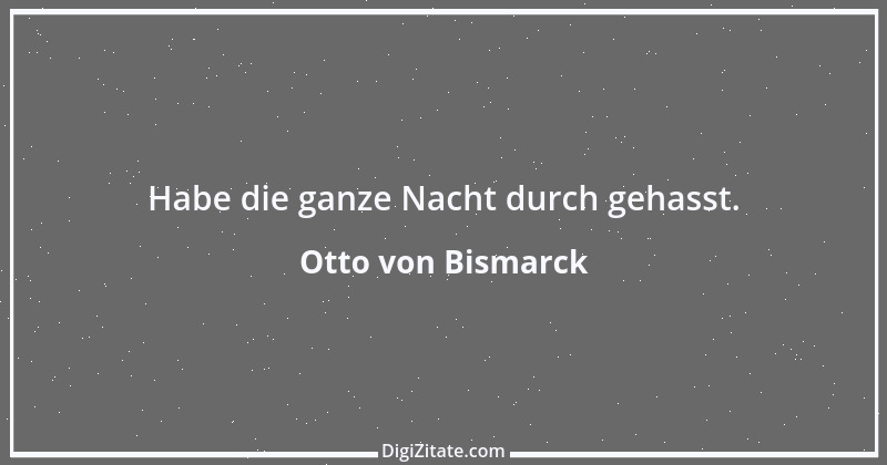 Zitat von Otto von Bismarck 235