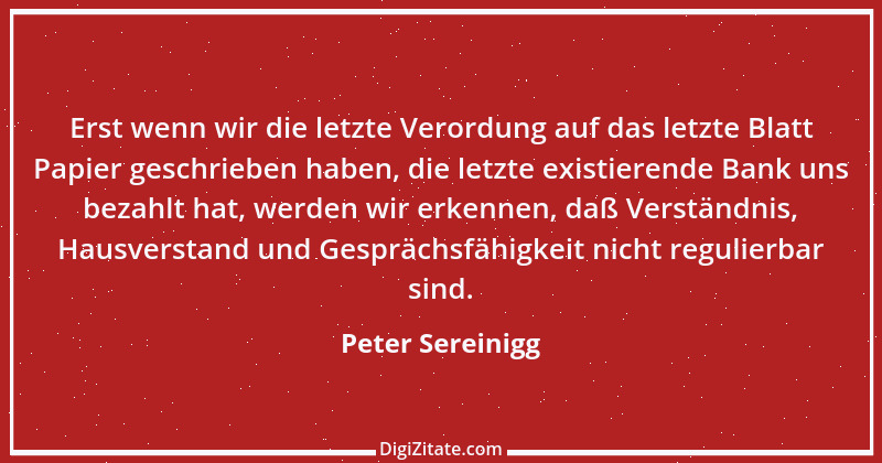 Zitat von Peter Sereinigg 22