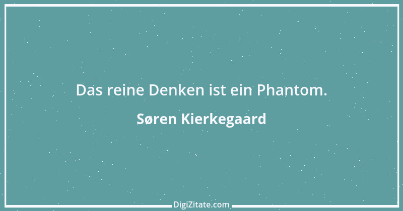 Zitat von Søren Kierkegaard 280