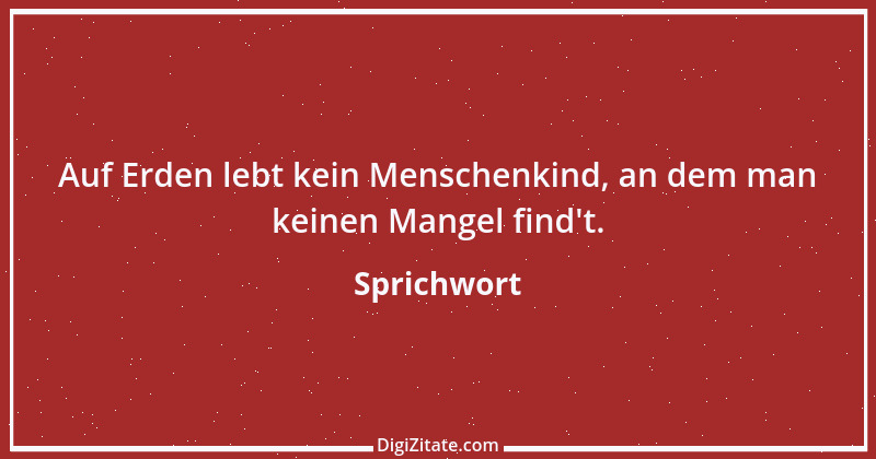 Zitat von Sprichwort 6529