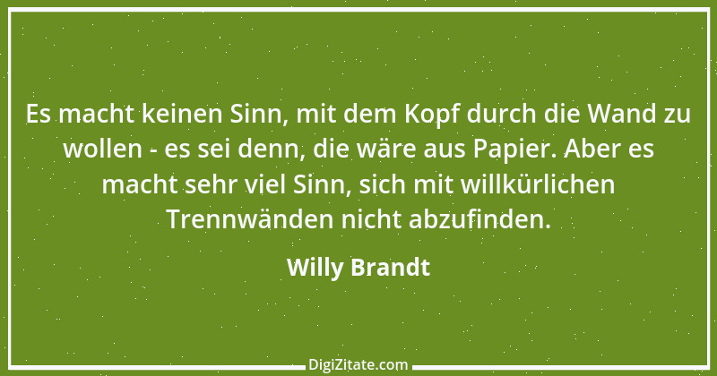 Zitat von Willy Brandt 58