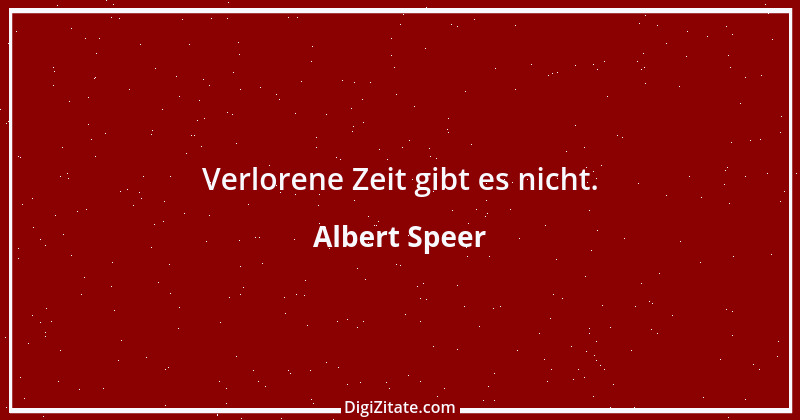 Zitat von Albert Speer 12