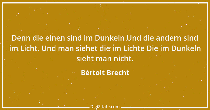 Zitat von Bertolt Brecht 116