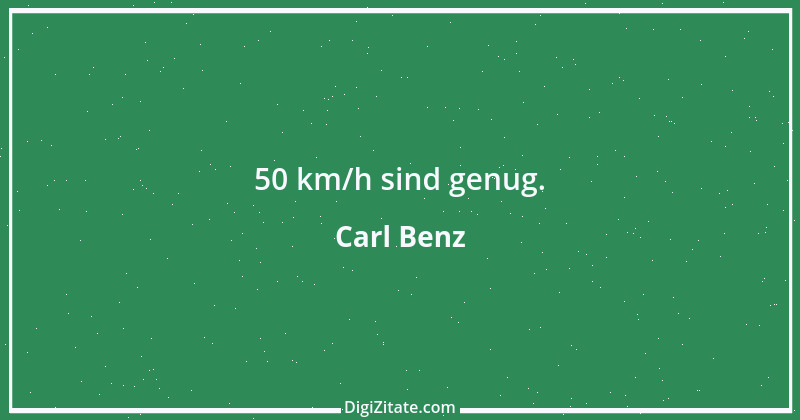 Zitat von Carl Benz 3