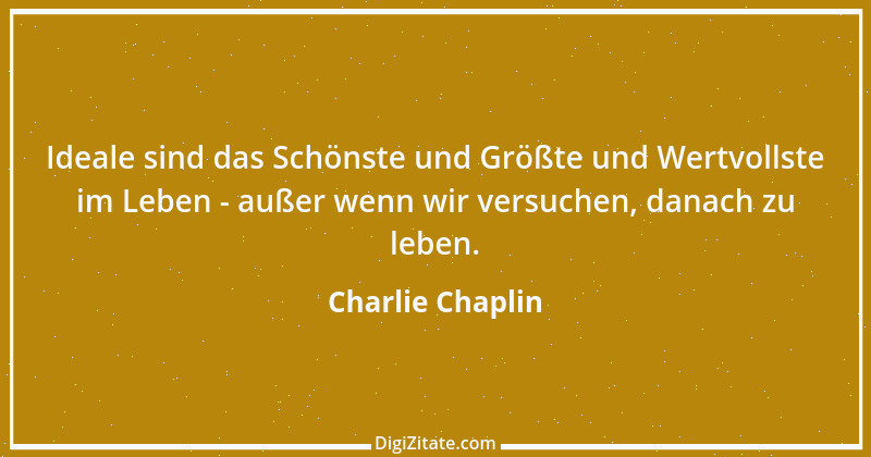 Zitat von Charlie Chaplin 16