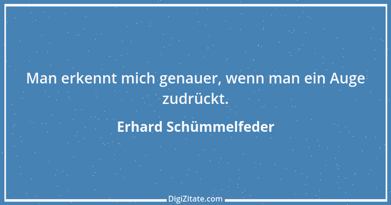 Zitat von Erhard Schümmelfeder 37