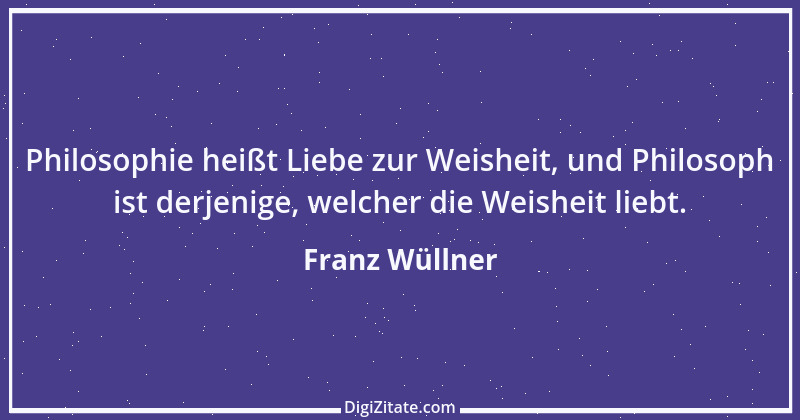 Zitat von Franz Wüllner 1