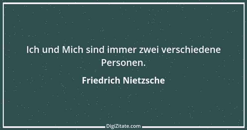 Zitat von Friedrich Nietzsche 1475