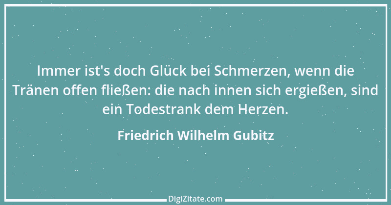 Zitat von Friedrich Wilhelm Gubitz 1